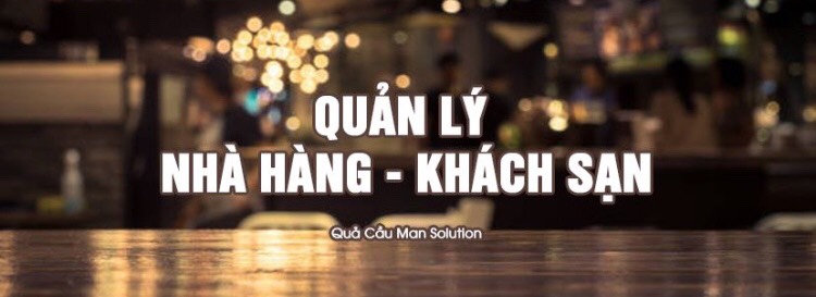 Khóa Học Quản Trị Nhà Hàng Khách Sạn